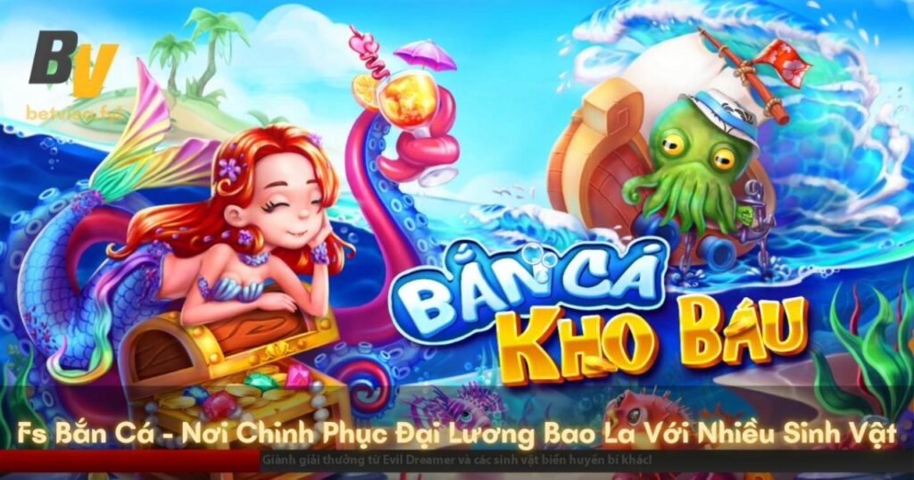 FS bắn cá